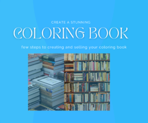 Create a Stunning Coloring Book That Sells